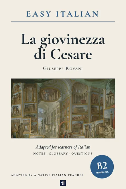 Omslag: La giovinezza di Cesare van Giuseppe Rovani, Italiaans leesboek, ERK-niveau B2