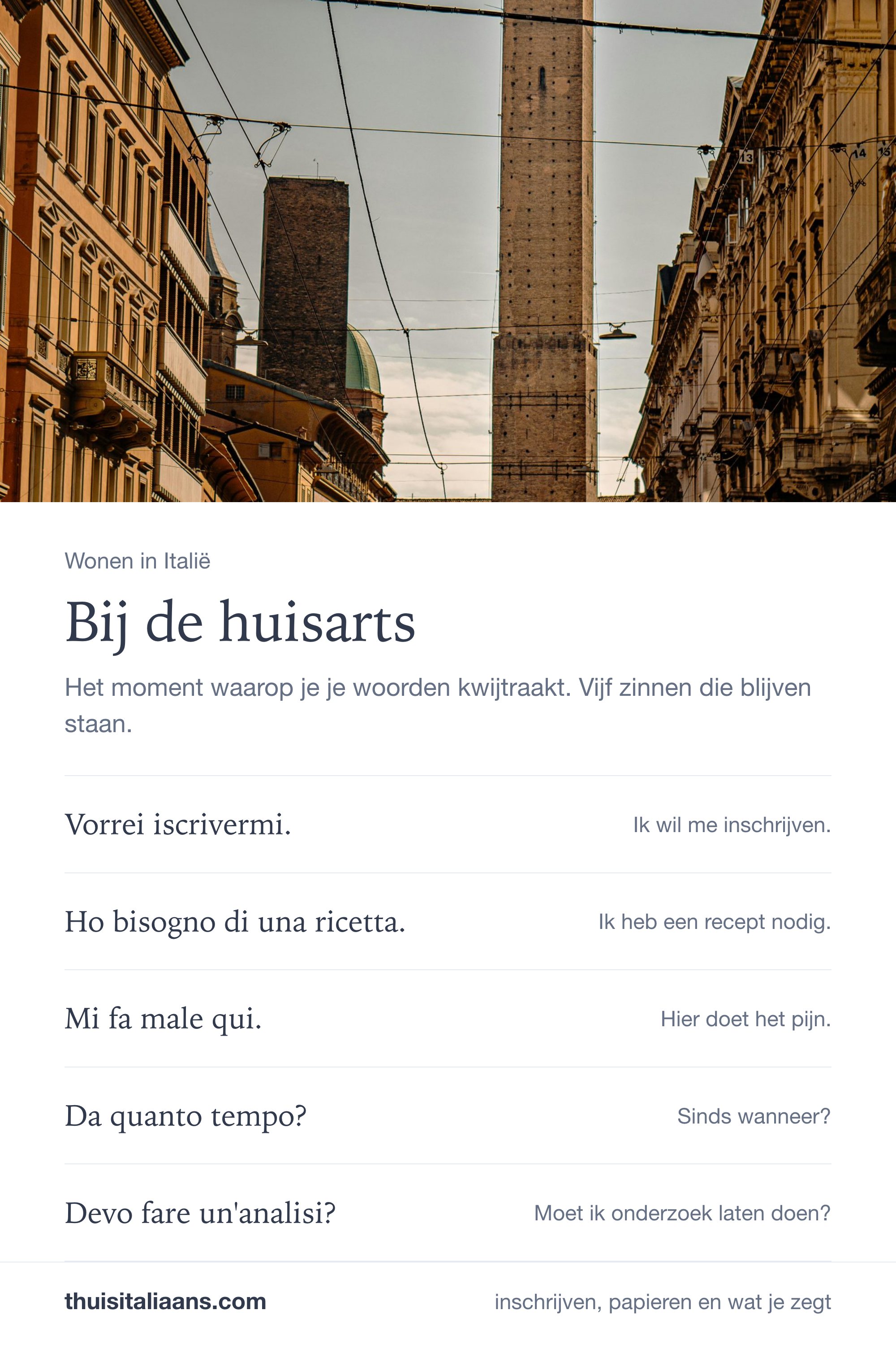 Straat in Bologna met Italiaanse zinnen voor een bezoek aan de huisarts.